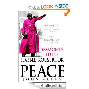 Rabble Rouser For Peace John Allen  Kindle Store
