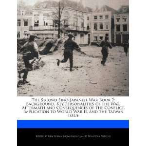  Sino Japanese War Book 2: Background, Key Personalities of the War 