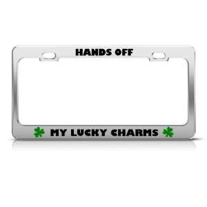 Hands Off My Lucky Charms Irish Ireland Metal license plate frame Tag 