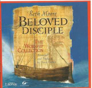 BETH MOORE   BELOVED DISCIPLE (WORSHIP COLLECTION) CD  