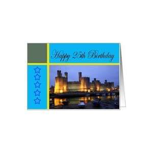  Happy 25th Birthday Caernarfon Castle Card: Toys & Games