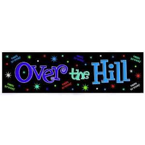    The Party Continues Over The Hill Banner (1 ct) Toys & Games