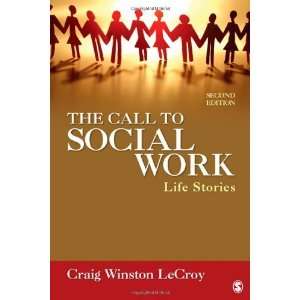  The Call to Social Work Life Stories [Paperback] Craig 