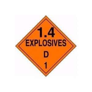  DOT Placards 1.4 EXPLOSIVES D 10 3/4 x 10 3/4 Adhesive 