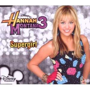 Supergirl Hannah Montana  Musik