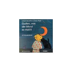 Gucken, was der Mond so macht. CD: 22 Kinderlieder: .de: Linard 