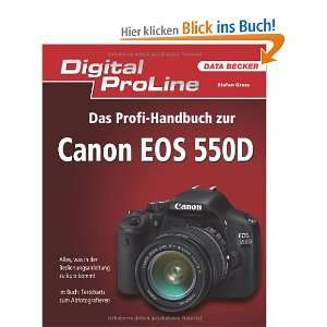   : Das Profi Handbuch Canon EOS 550D: .de: Stefan Gross: Bücher
