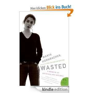 Wasted A Memoir of Anorexia and Bulimia (P.S.) eBook Marya 