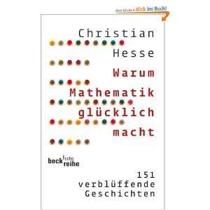 Warum Mathematik glücklich macht  Christian Hesse Bücher
