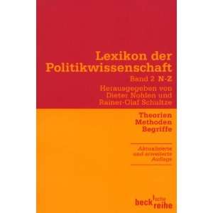 Lexikon der Politikwissenschaft Bd. 2. N   Z. Theorie, Methoden 