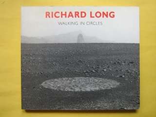   Richard Long Walking in Circles Land Art 1991