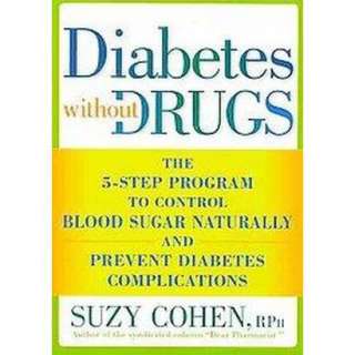 Diabetes without Drugs (Paperback).Opens in a new window
