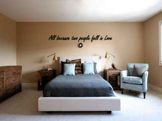 All Because Two People Fell in Love Wall Art Decal 36  