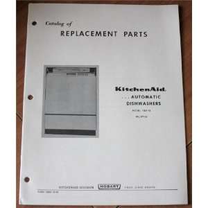 KitchenAid Automatic Dishwashers Model KDP 18 Catalog of Replacement 