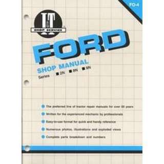 Ford Shop Manual Series 2N, 8N, 9N/Fo 4 (Reissue) (Paperback).Opens in 