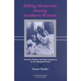 Telling Memories Among Southern Women (Reprint) (Paperback).Opens in a 