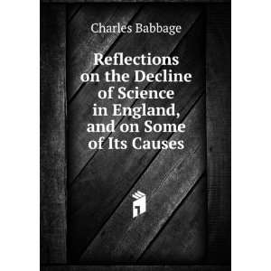   , and on Some of Its Causes (9785874268398) Charles Babbage Books
