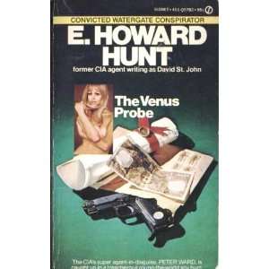  The Venus Probe E. Howard Hunt Books