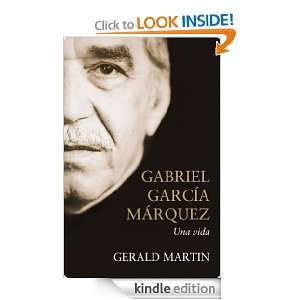 Gabriel García Márquez Una vida (Debate) (Spanish Edition) Martin 