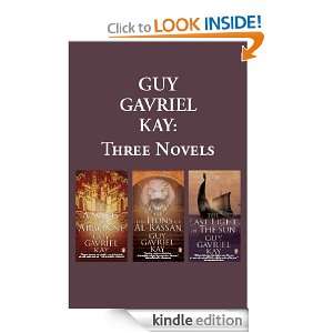 Guy Gavriel Kay Three Novels (A Song for Arbonne, The Lions of Al 