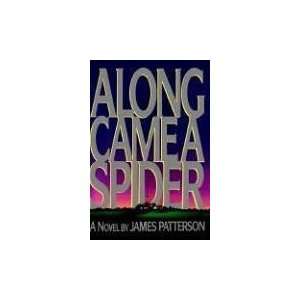   Along Came a Spider (Alex Cross) [Hardcover]: James Patterson: Books