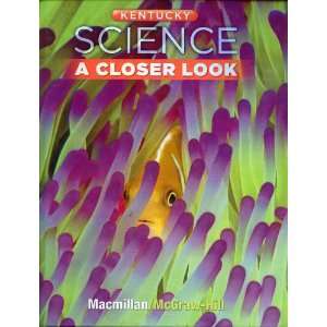  Science a Closer Look (9780022870676) DR. JAY K. HACKETT Books