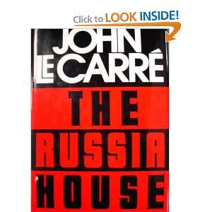  THE RUSSIA HOUSE John Le Carré Books