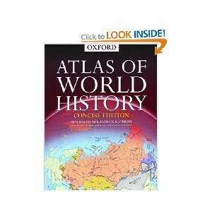  by Patrick OBrien Concise Atlas of World History Concise 