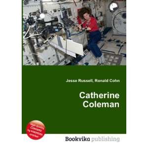  Catherine Coleman Ronald Cohn Jesse Russell Books