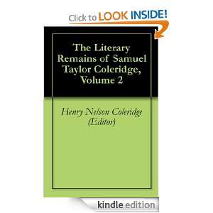  Remains of Samuel Taylor Coleridge, Volume 2 Henry Nelson Coleridge 