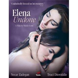 Elena Undone ~ Necar Zadegan and Traci Dinwiddie ( DVD   2011)