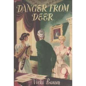  Danger from deer VICKI BAUM Books