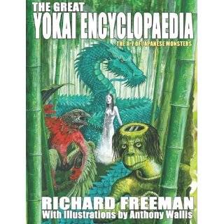 The Great Yokai Encyclopaedia by Richard Freeman ( Paperback   Apr 