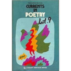 Current in Poetry, Teachers Edition Literary Heritage 